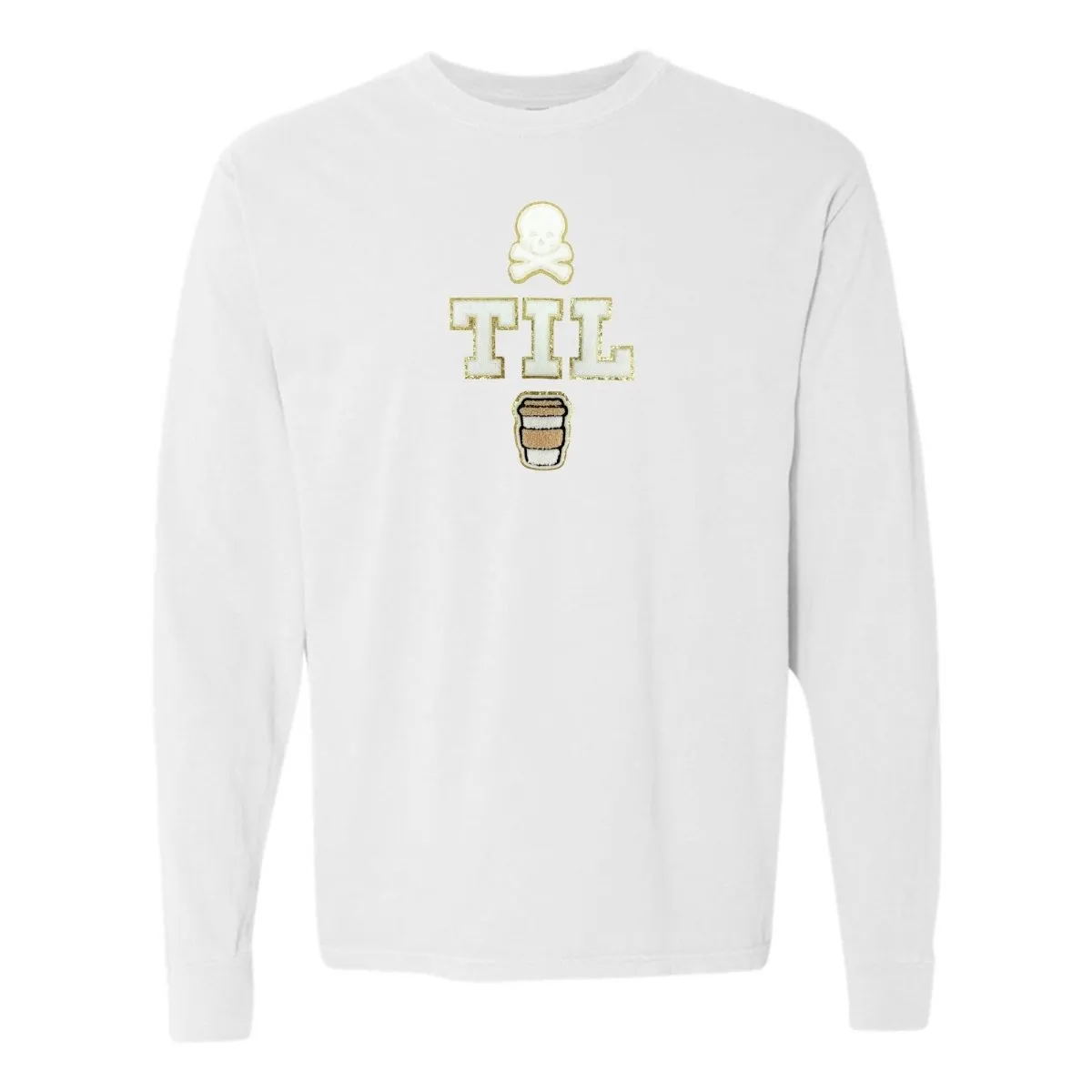 'Dead Til Coffee' Letter Patch Long Sleeve T-Shirt