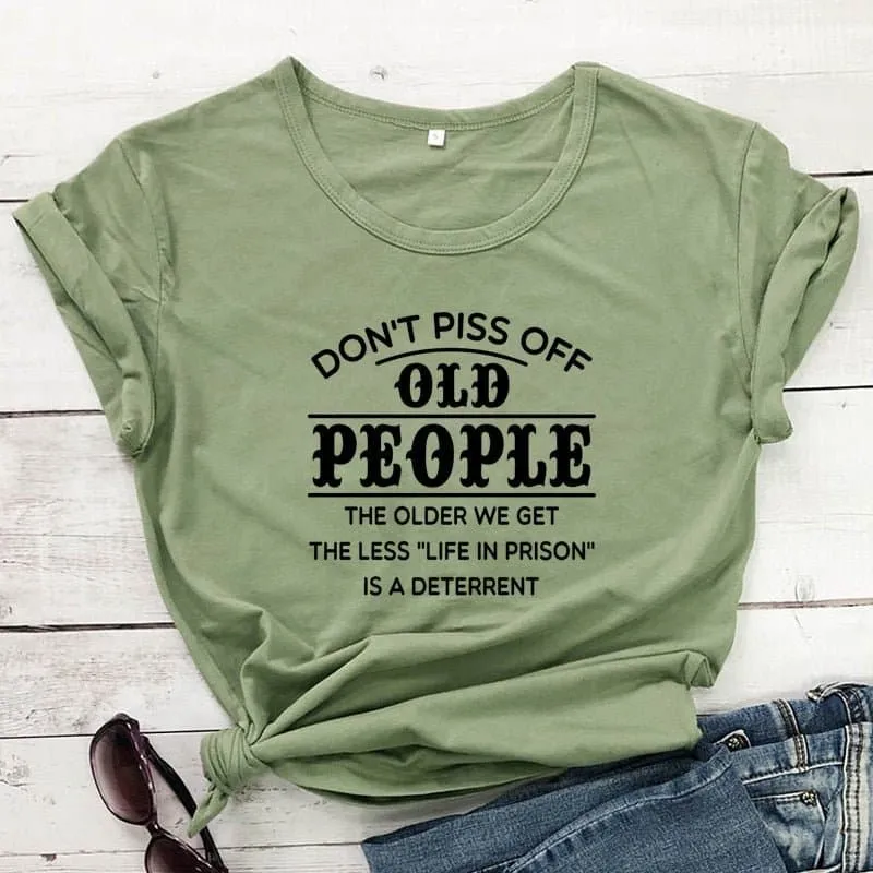 Dont Piss Off Old People Shirt